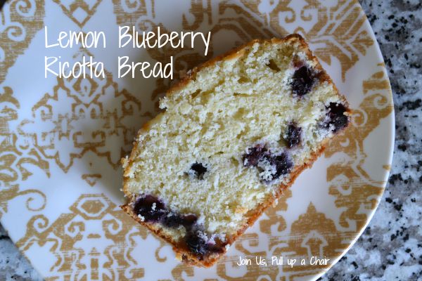 Lemon Blueberry Ricotta Bread | Join Us, Pull up a Chair