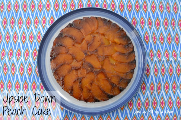 Upside Down Peach Cake | Join Us, Pull up a Chair