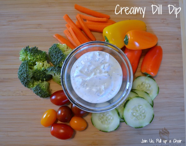 Creamy Dill Dip | Join Us, Pull up a Chair