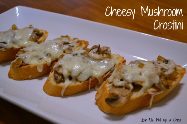 Cheesy Mushroom Crostini | Join Us, Pull up a Chair