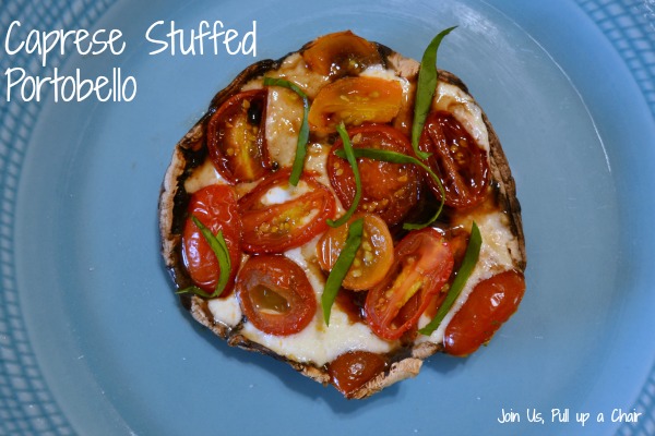 Caprese Stuffed Portobello | Join Us, Pull up a Chair