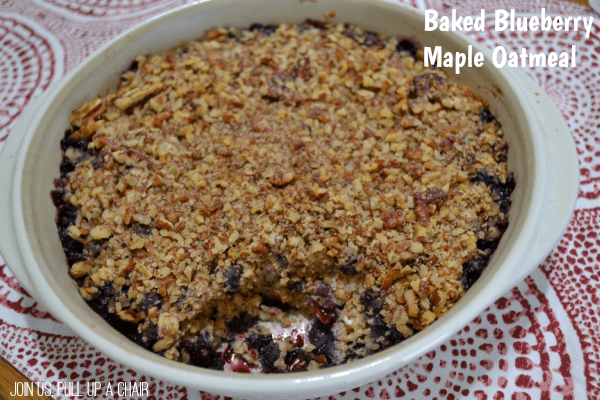 Baked Blueberry Maple Oatmeal | Join Us, Pull up a Chair