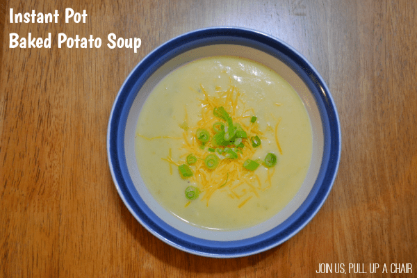 Instant Pot Baked Potato Soup | Join Us, Pull up a Chair